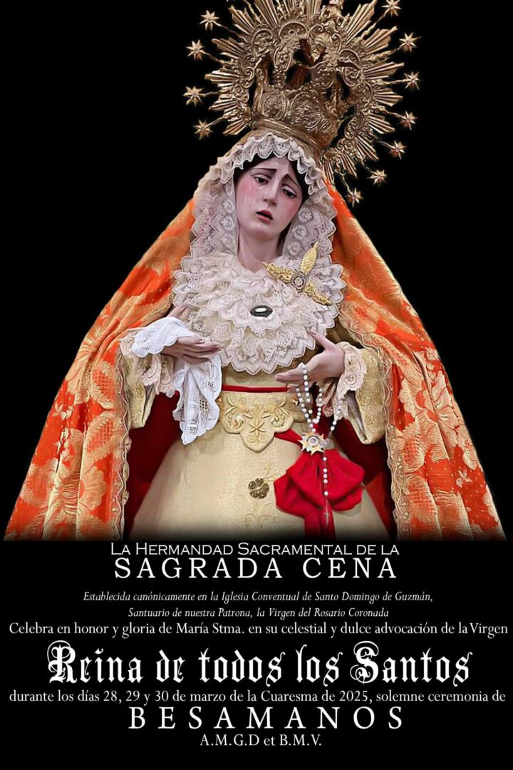 Besamanos a María Santísima Reina de todos lo Santos